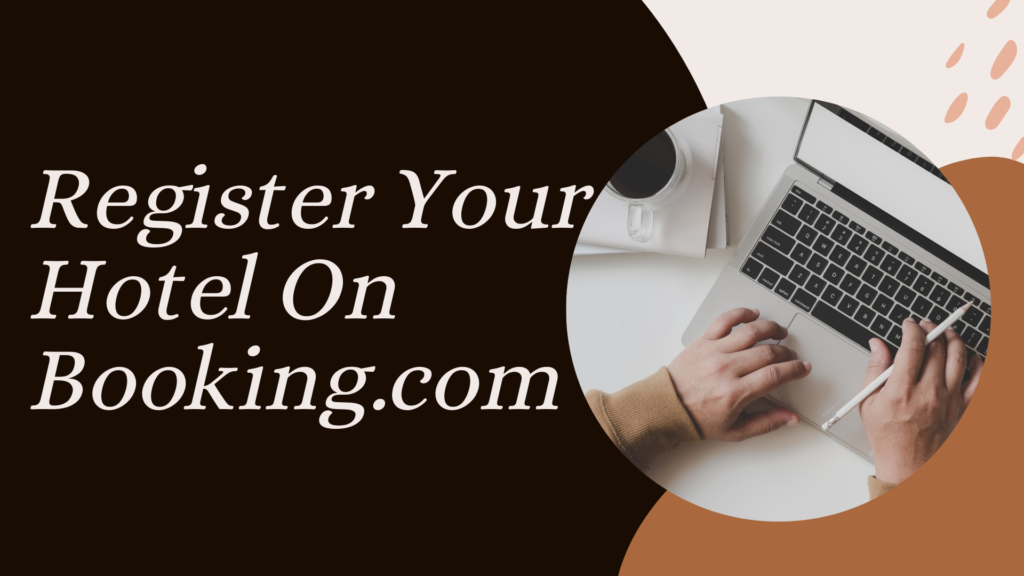 How to register hotel on booking.com